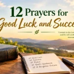 12 Prayers for Good Luck and Success