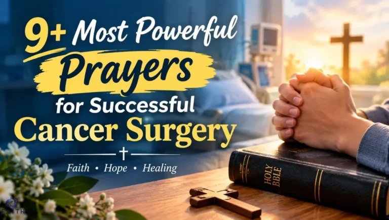 9+ Most Powerful Prayers for Successful Cancer Surgery