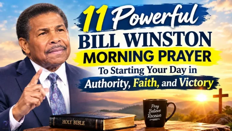 11 Powerful Bill Winston Morning Prayer To Starting Your Day in Authority, Faith, and Victory